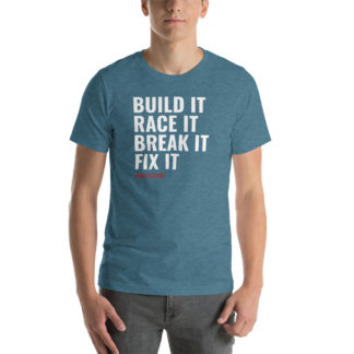 Build it. Race it. Break it. Fix it.