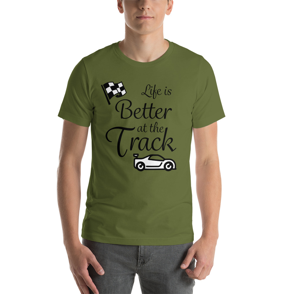 T-Shirt: Life is better at the track - Image 2
