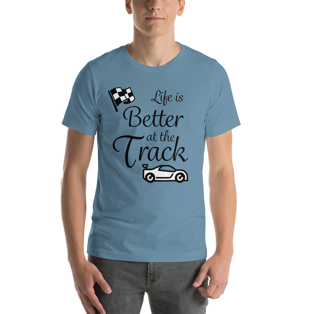 T-Shirt: Life is better at the track - Image 4