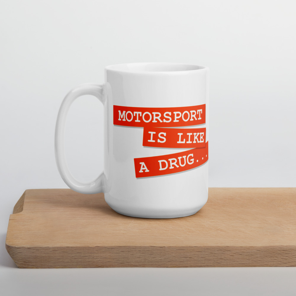 Mug: Motorsport is like a drug - Image 6