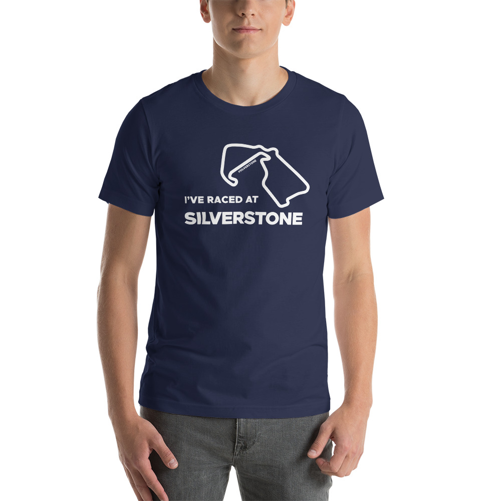 T-Shirt: I've Raced at Silverstone