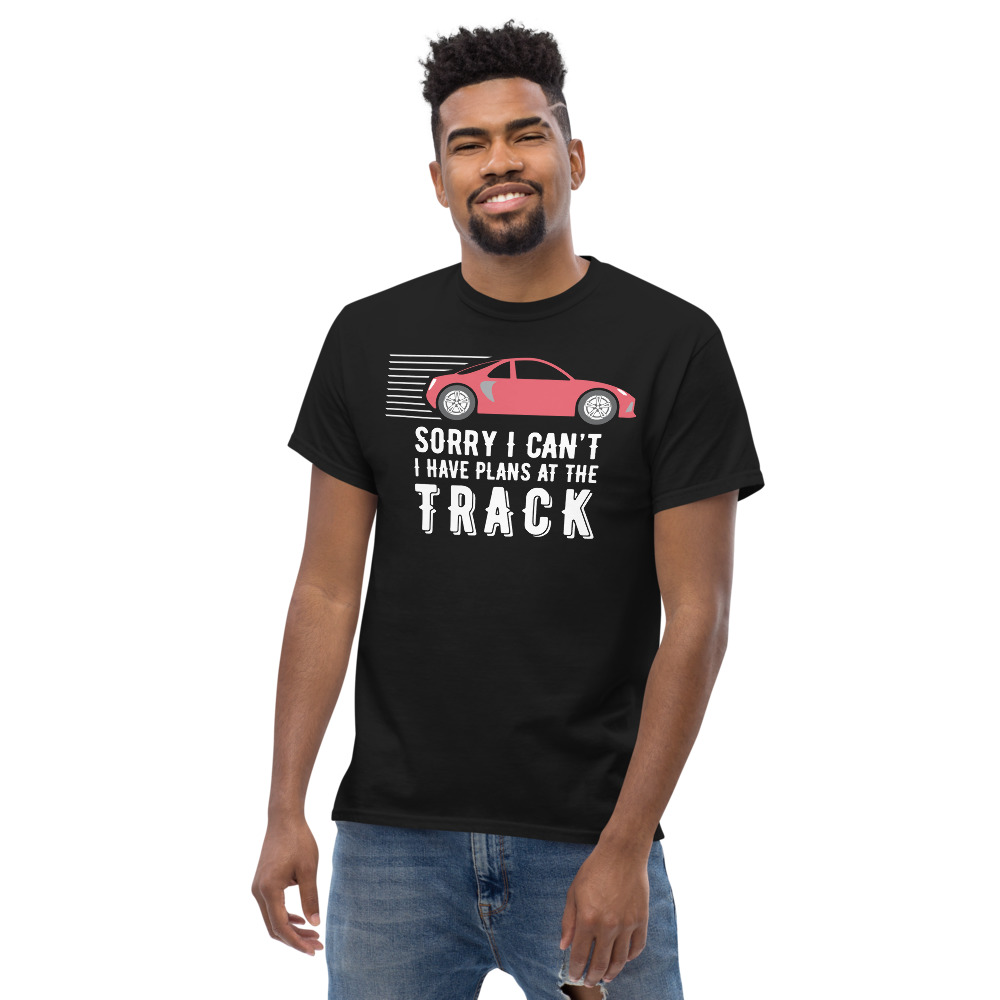 Sorry I Can't - I have plans at the track - Image 4