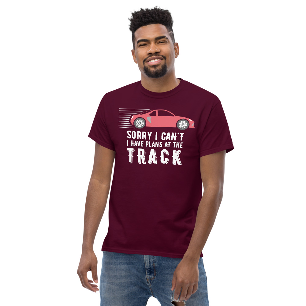 Sorry I Can't - I have plans at the track - Image 2