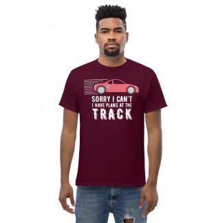 Sorry I Can't - I have plans at the track
