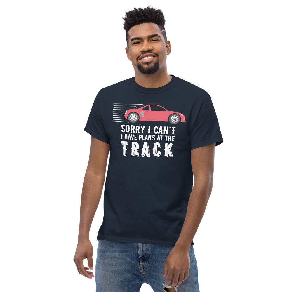 Sorry I Can't - I have plans at the track - Image 6