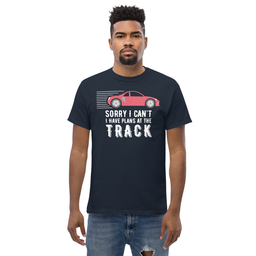 Sorry I Can't - I have plans at the track - Image 5